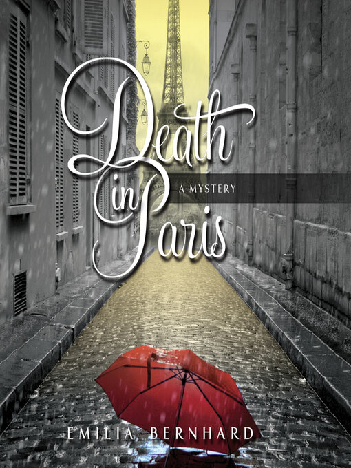 Title details for Death in Paris by Emilia Bernhard - Available